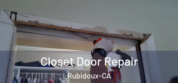  Closet Door Repair Rubidoux-CA