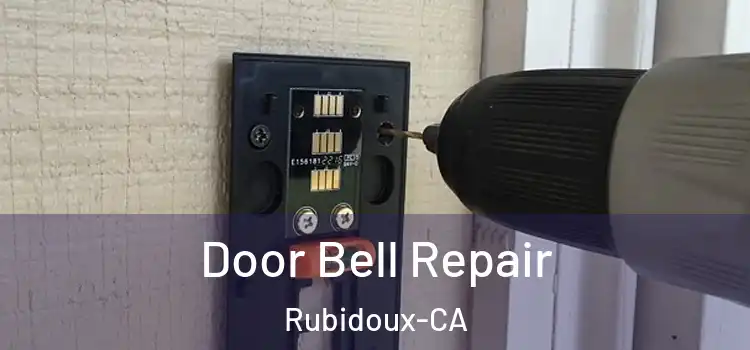  Door Bell Repair Rubidoux-CA