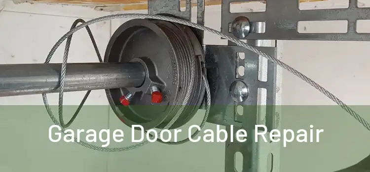  Garage Door Cable Repair 