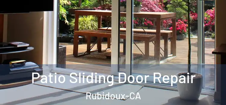  Patio Sliding Door Repair Rubidoux-CA