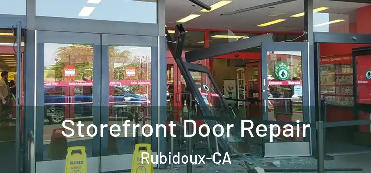  Storefront Door Repair Rubidoux-CA